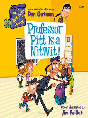 cover image of Professor Pitt Is a Nitwit!